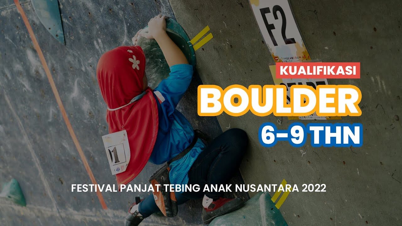 Festival Panjat Tebing Anak Nusantara: Kualifikasi Boulder U6-9
